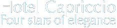 Hotel Capriccio - Four stars of elegance