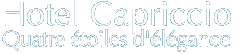 Hotel Capriccio - quatre �toiles d'�l�gance