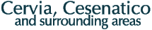 Cervia, Cesenatico and surroundings area